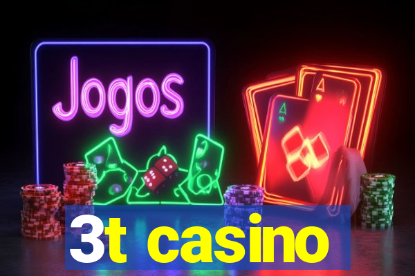3t casino